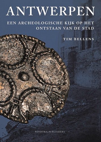 Cover boek 'Antwerpen, een archeologische kijk op het ontstaan van de stad'