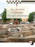 cover brochure archeologie het arresthuis in Mechelen