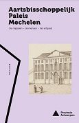 cover brochure ter plekke aartsbisschoppelijk paleis Mechelen