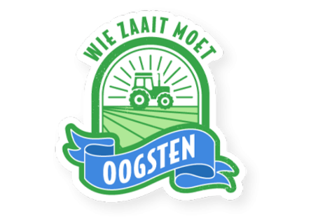 Campagne Wie zaait ... moet oogsten